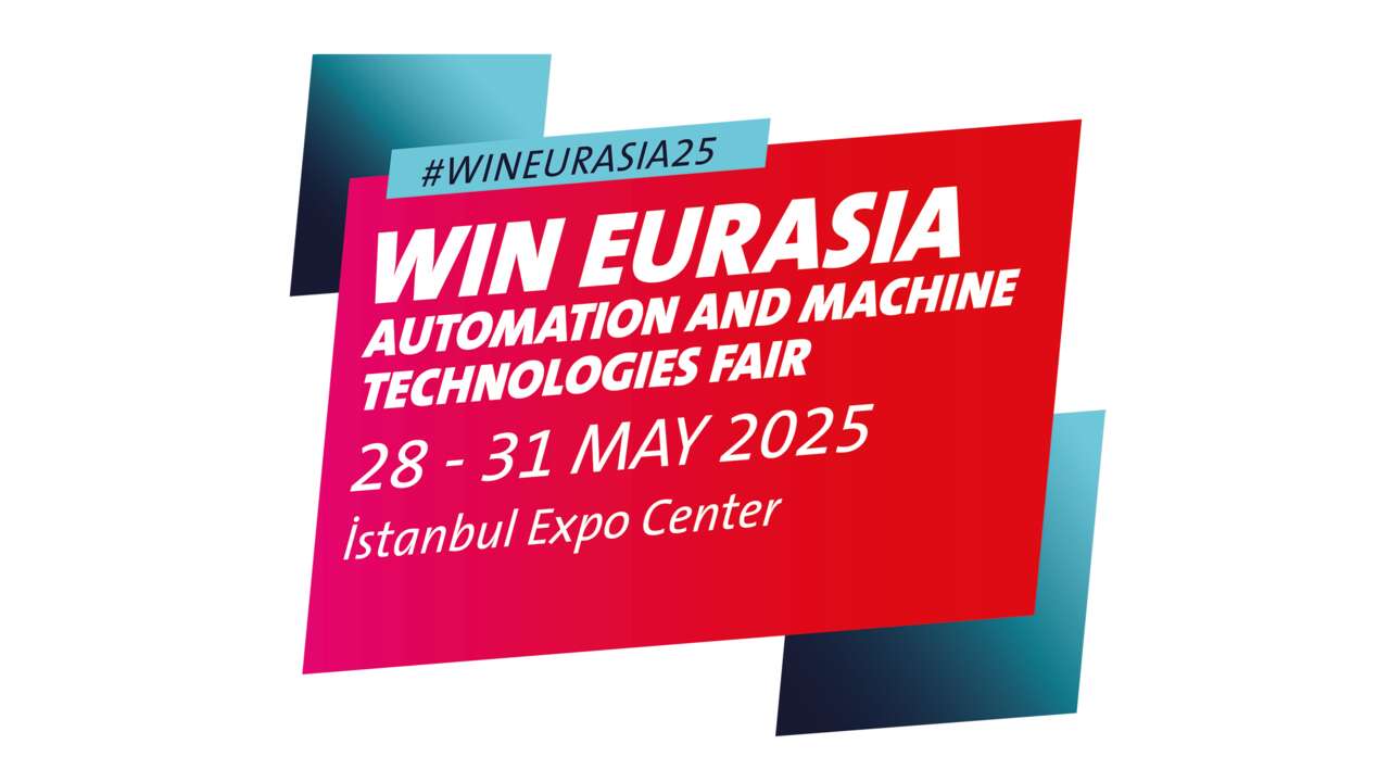 WIN EURASIA Automation and Machine Technologies Fair