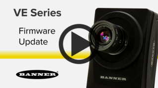 VE Series Smart Cameras-Firmware Update [Video]