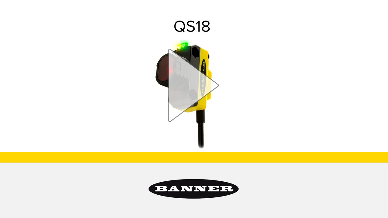 QS18 Series Clear Object Detection [Video]